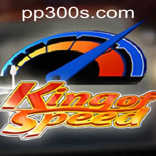 Explorando o Mundo de KingofSpeed e o Desafio PP300