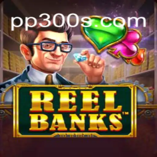 ReelBanks PP300: Descubra a Excitação e as Regras deste Jogo Incrível